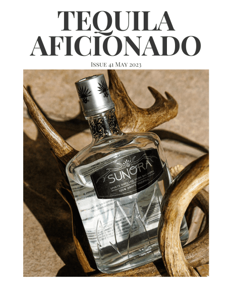 May 2023 Tequila Aficionado Magazine
